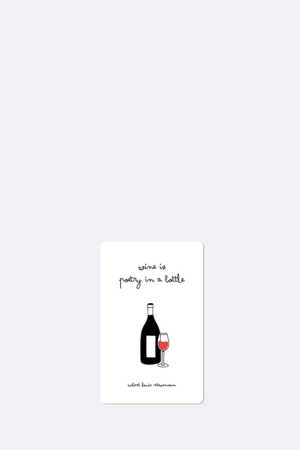 Mini Postkarten Wine is poetry in a bottle