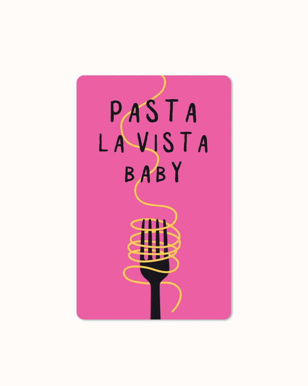 Mini Postkarten - Pasta La Vista