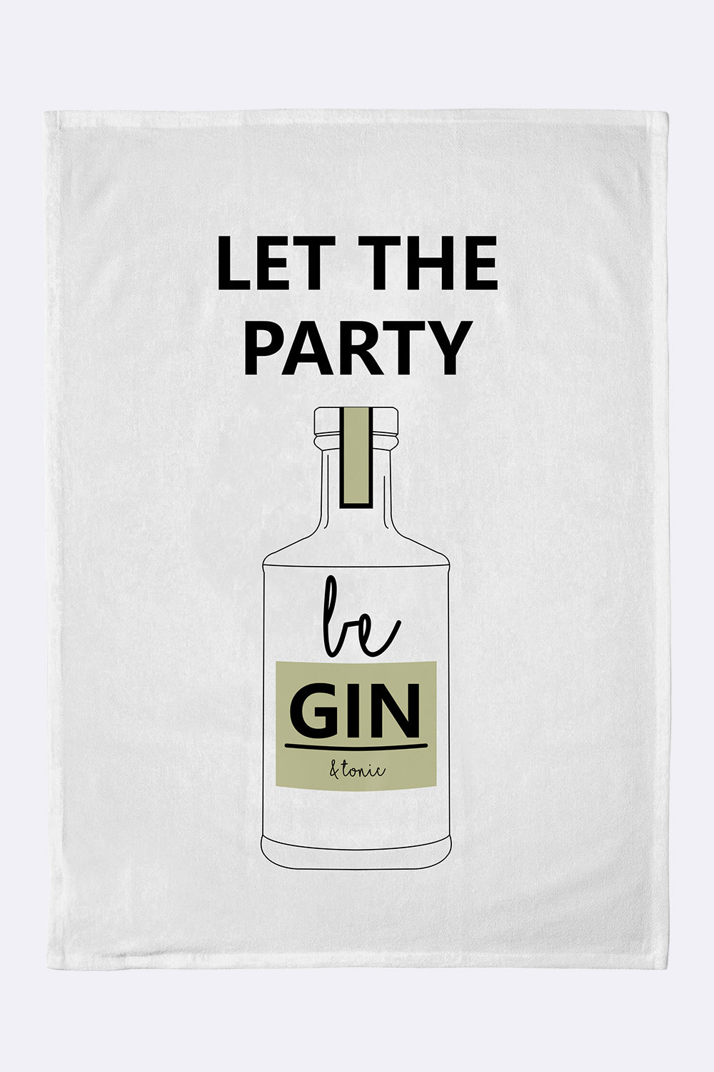 Organic Kitchen Towel Let the party be gin